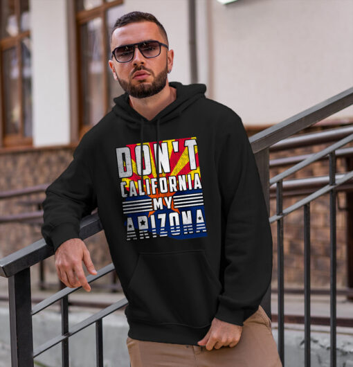 2020-08-Men-Hoodie-Don-t-California-My-Arizona-mockup2-black.jpg