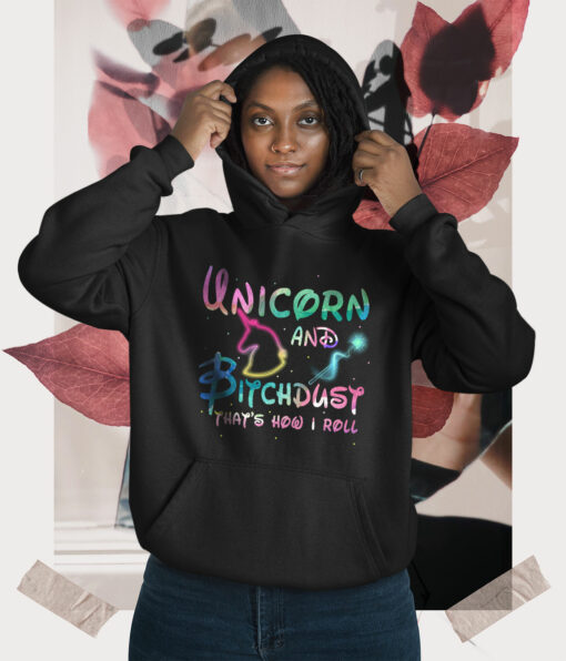 2020-11-Woman-Hoodie-Unicorn-And-Bitchdust-That-s-How-I-Roll-mockup3-Black.jpg