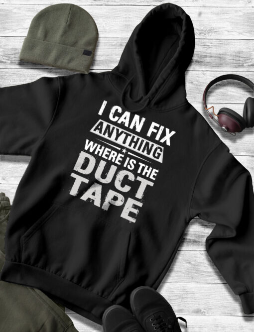 2020-12-Men-Hoodie-I-Can-Fix-Anything-Where-Is-The-Duct-Tape-Dad-Grandpa-mockup3-black-1.jpg